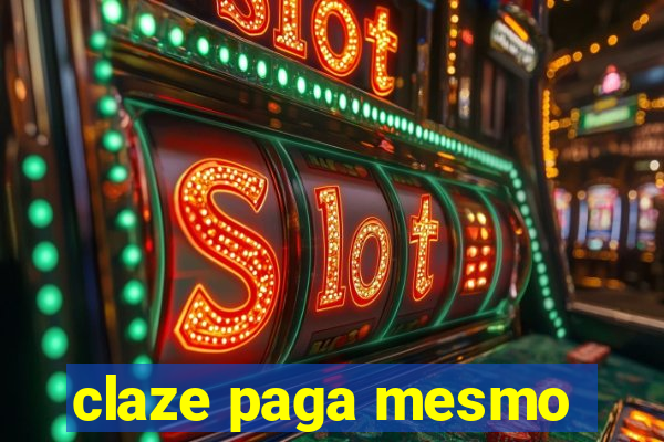 claze paga mesmo